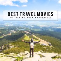 5 Movies That Inspire Me to Travel