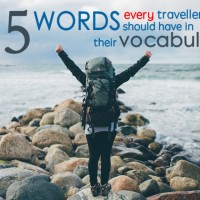 25 Travel Words that Wanderlust should have in the Lexicon